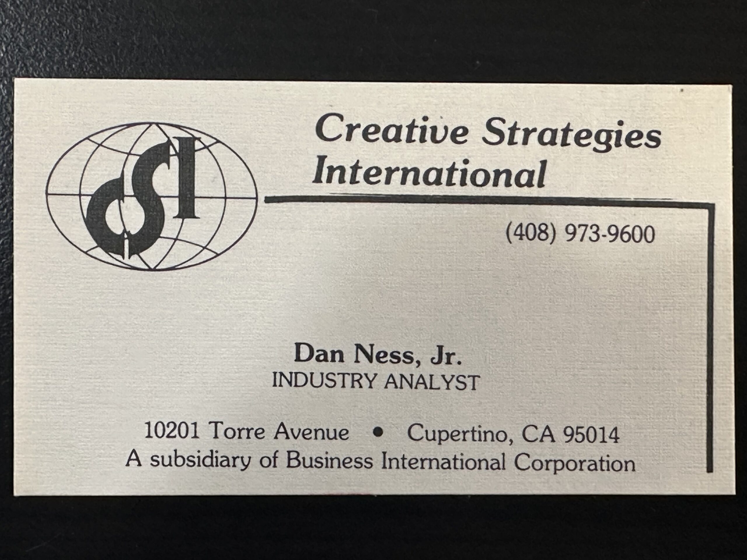 The 1983 business card of Dan Ness when we was heading the custom research service at Creative Strategies in Cupertino.